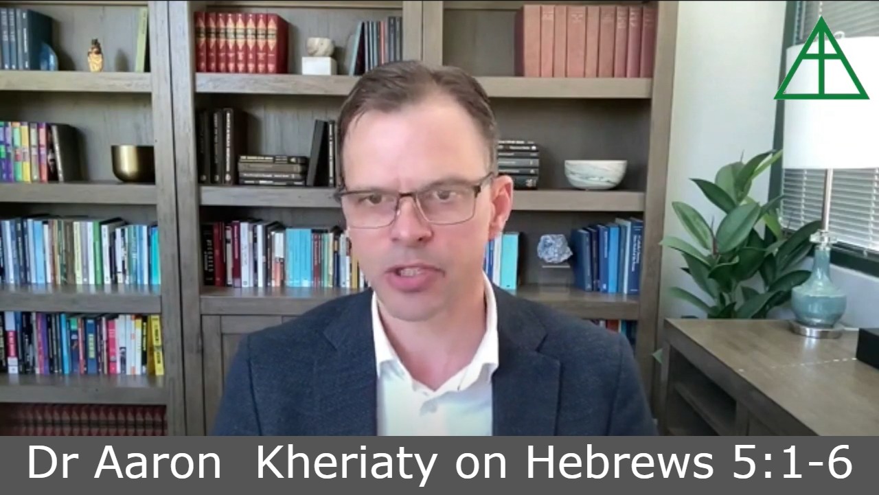 Read more about the article Dr Aaron  Kheriaty on Hebrews 5:1-6