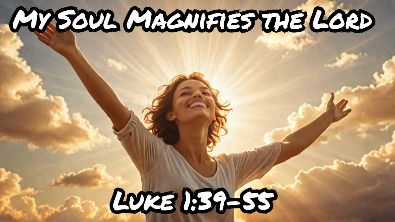 You are currently viewing My Soul Magnifies the Lord – Rev. Joy Steele-Perkins on the Magnificat (Luke 1:39-55)